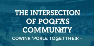 The Intersection of Sports and Community: How Events Bring Us Together The Intersection of Sports and Community: How Events Bring People Together