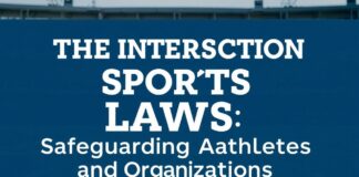 The Intersection of Sports and Law: Protecting Athletes and Organizations The Intersection of Sports and Law: Safeguarding Athletes and Organizations